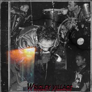 WRIGLEY ViLLAGE