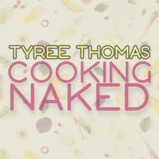 Cooking Naked