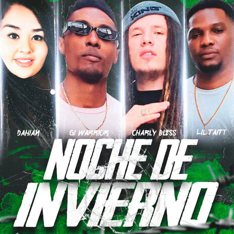 Noche de Invierno ft. Charly Bless, Dahian & Lil Taitt | Boomplay Music