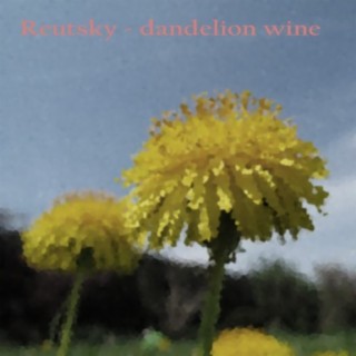 Dandelion Wine