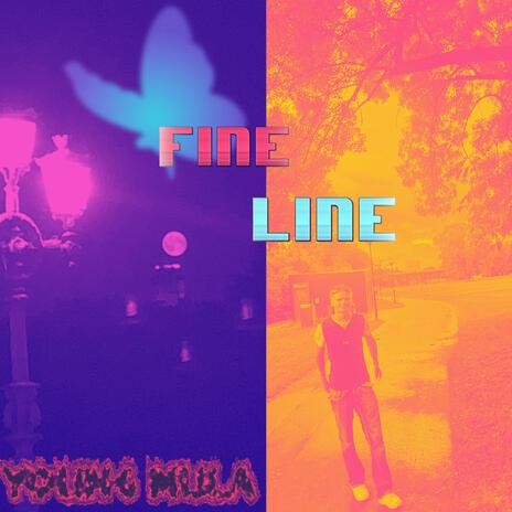 Fine Line | Boomplay Music