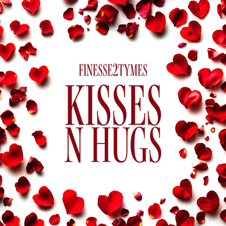 Kisses N Hugs | Boomplay Music