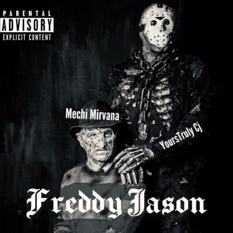 FreddyJason ft. YoursTrulyCJ
