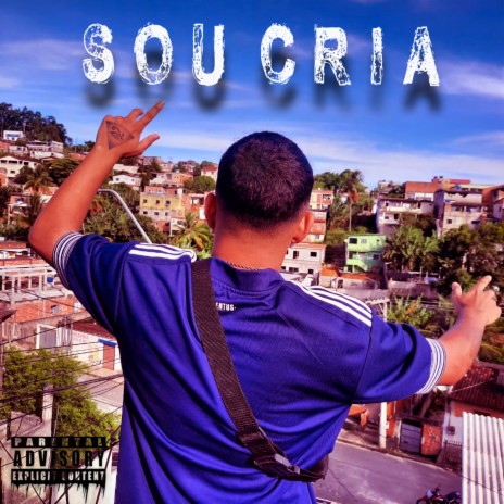 Sou Cria | Boomplay Music