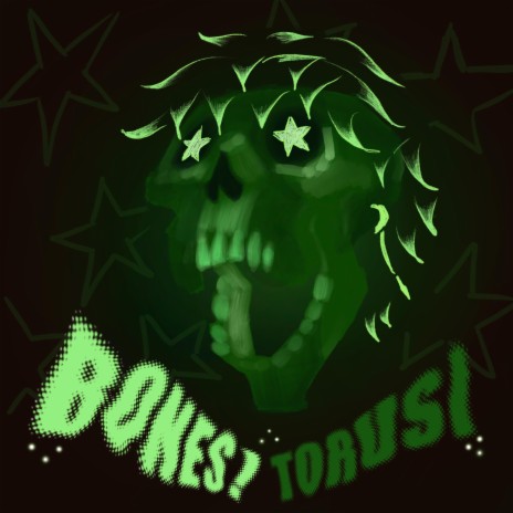 BONES! BONES! BONES! ft. 4kGenji | Boomplay Music