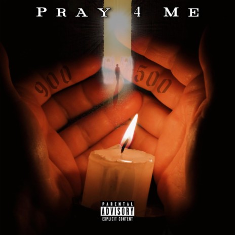 Pray For Me ft. HoodieJones & Sandman