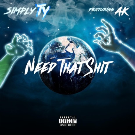 Need That Shit ft. AKTHESAVIOR | Boomplay Music