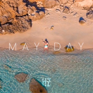 Mayday lyrics | Boomplay Music