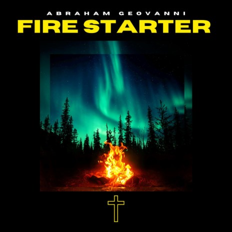 Fire Starter | Boomplay Music