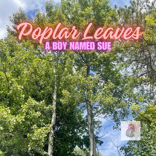 Poplar Leaves lyrics | Boomplay Music