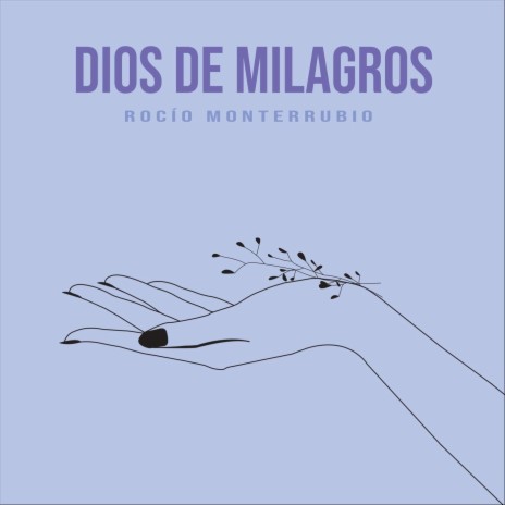 Dios de Milagros | Boomplay Music