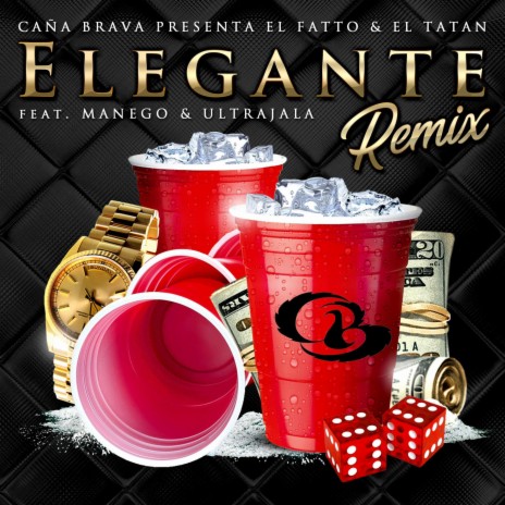 Elegante (El Fatto & El Tatan) (Remix) ft. Manego & Ultrajala | Boomplay Music