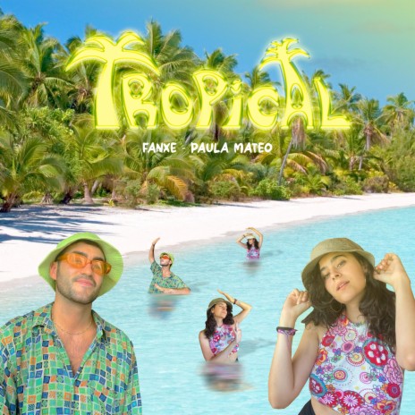 Tropical ft. Fanxe | Boomplay Music