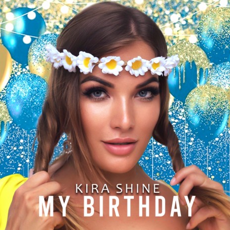 My Birthday | Boomplay Music