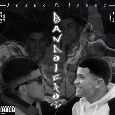 Bandoleros ft. Isaac Fernandezzzz | Boomplay Music