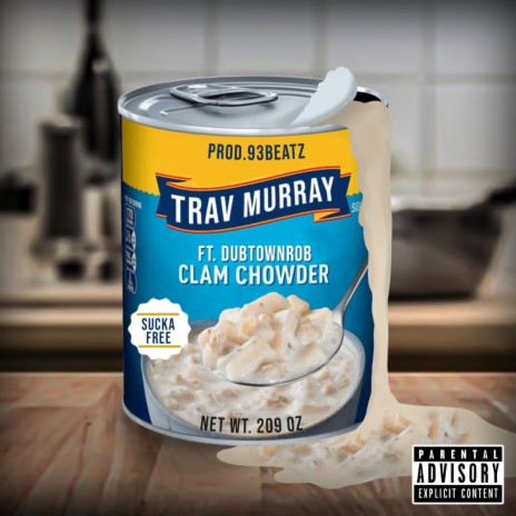 Clam Chowder ft. DubtownRob