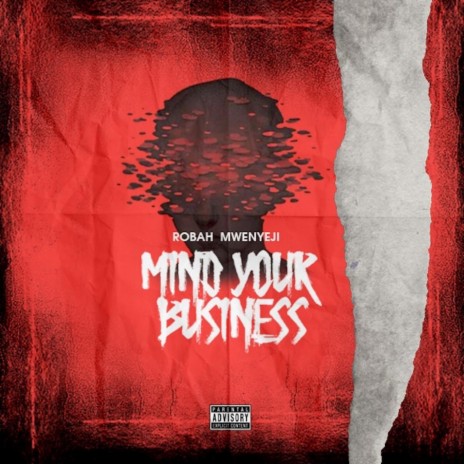 MIND YOUR BUSINESS | Boomplay Music