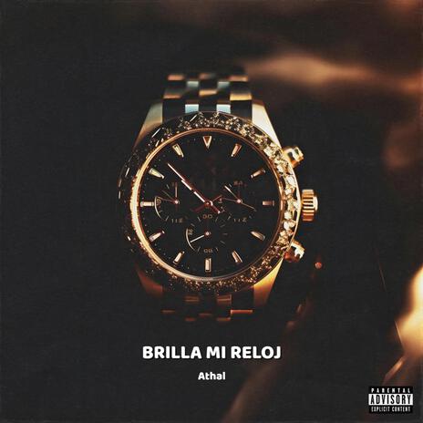 Brilla Mi Reloj | Boomplay Music