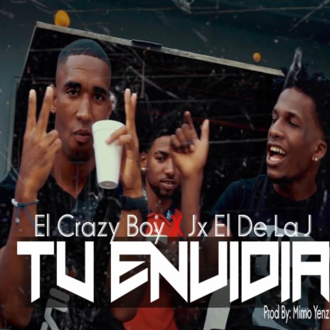El Crazy Boy (Tu Envidia) | Boomplay Music