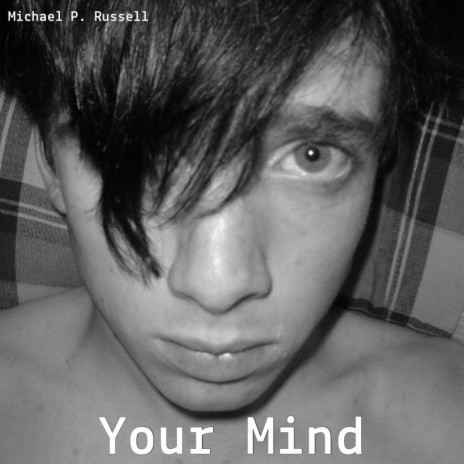 Your Mind | Boomplay Music