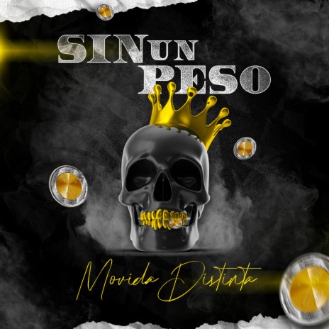 Sin Un Peso | Boomplay Music
