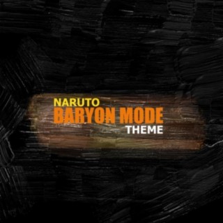 Naruto Baryon Mode (Fan-made)