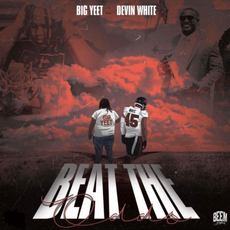 Beat The Odds ft. Devin White | Boomplay Music