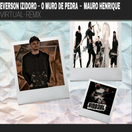 Virtual (Remix) [feat. O Muro de Pedra & Mauro Henrique]