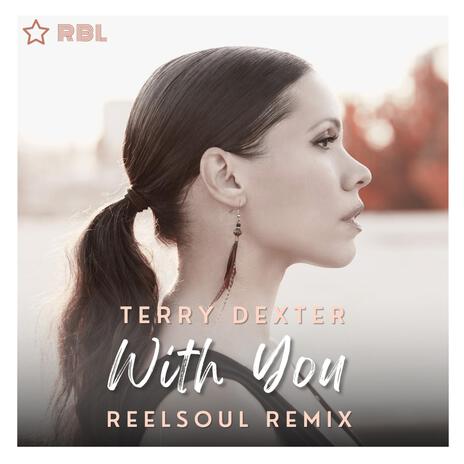 With You (Reelsoul Instrumental Mix) | Boomplay Music