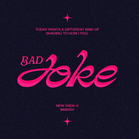 BAD JOKE | Boomplay Music