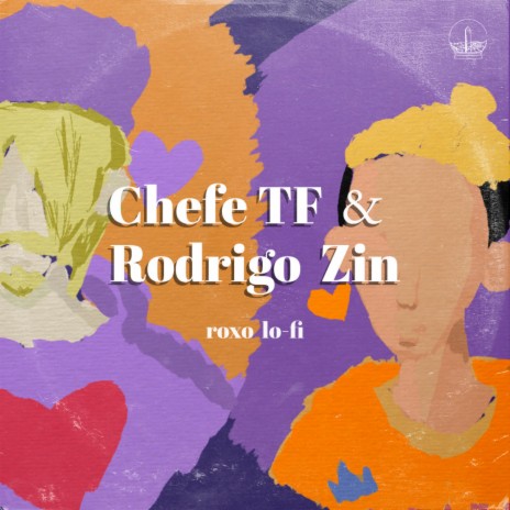 Roxo Lo-fi ft. Chefe TF | Boomplay Music