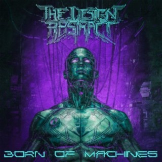 Born of Machines