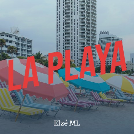 La Playa | Boomplay Music