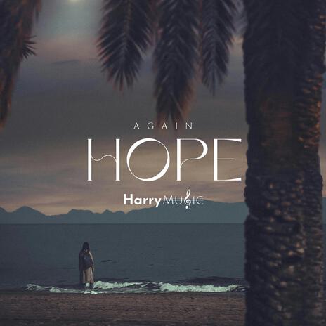 Hope Again | Boomplay Music