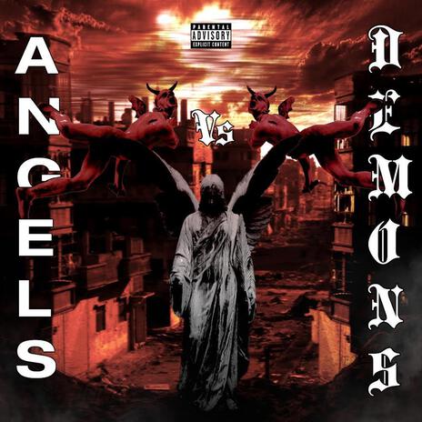 Angels VS Demons | Boomplay Music