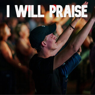 I Will Praise