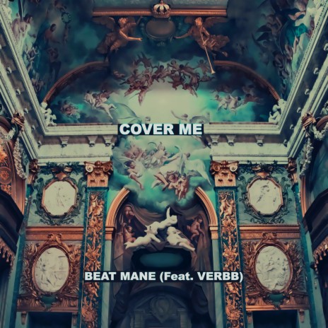 Cover Me ft. Verbb | Boomplay Music