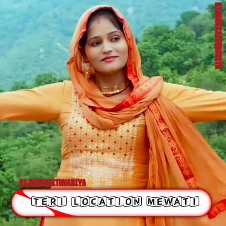 Teri Location Mewati