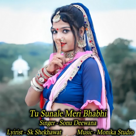 Tu Sunale Meri Bhabhi | Boomplay Music