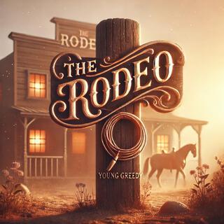 The Rodeo lyrics | Boomplay Music