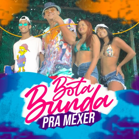 Bota Bunda pra Mexer | Boomplay Music