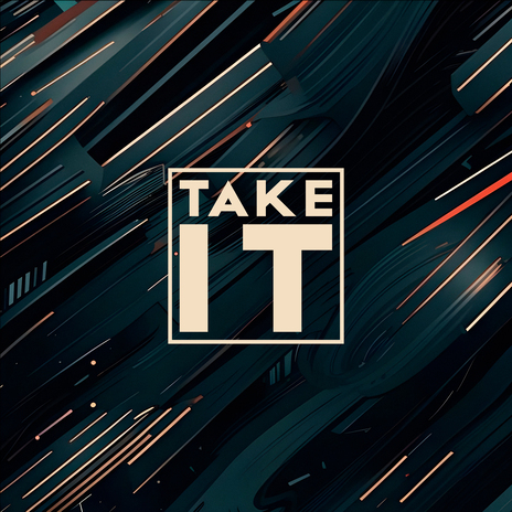 Take It | Boomplay Music