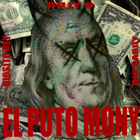 El Puto Money (Remix) ft. BiG Daddy, Diosito & CrudoBeats | Boomplay Music