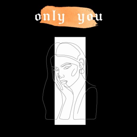 Only You ft. Lil Yuppi | Boomplay Music