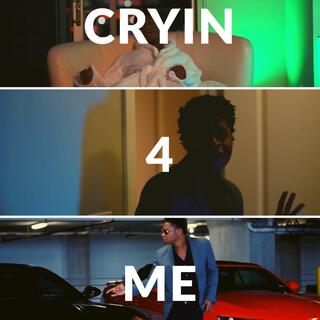 Cryin 4 Me lyrics | Boomplay Music