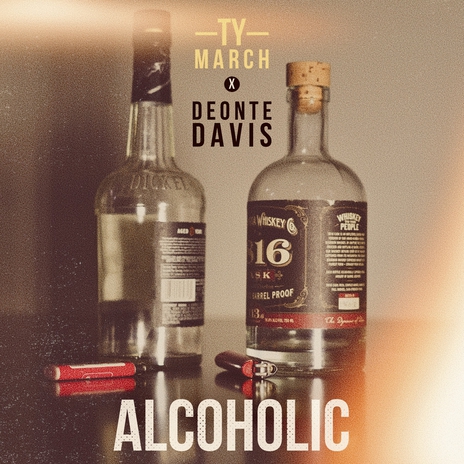 ALCOHOLIC ft. Deonte Davis | Boomplay Music