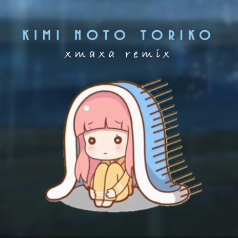 Kimi Noto Toriko | Boomplay Music