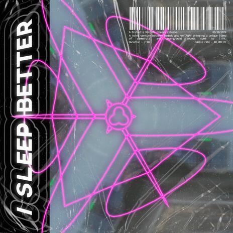 I Sleep Better (Sped Up) | Boomplay Music