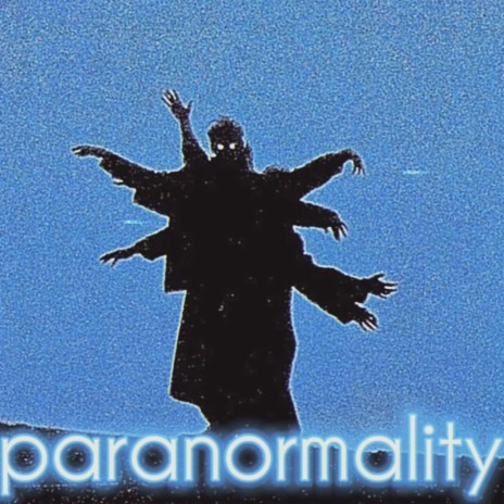 Paranormality | Boomplay Music