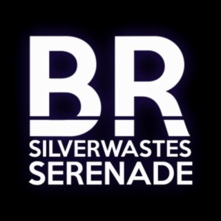 Silverwastes Serenade